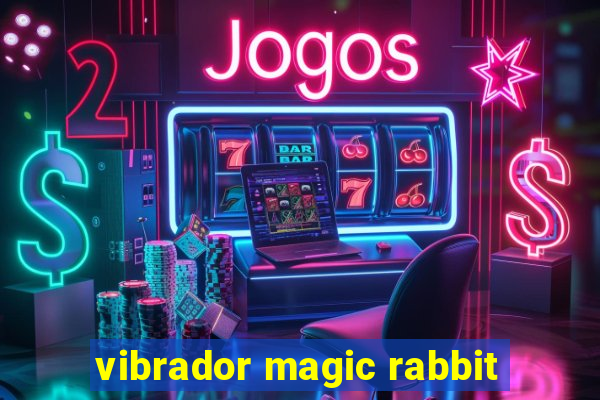 vibrador magic rabbit